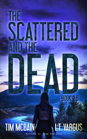 [The Scattered and the Dead 2.60] • The Scattered and the Dead